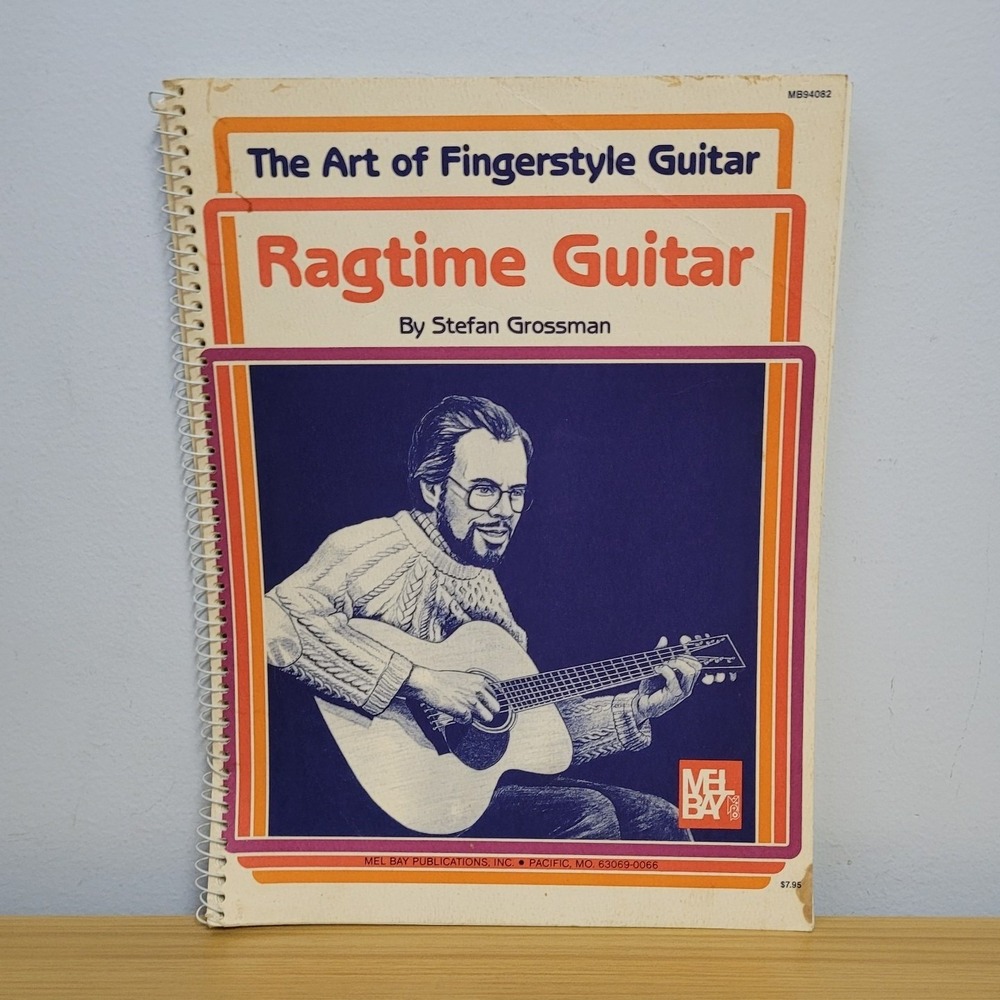 The Art of Fingerstyle Guitar: Ragtime Guitar by Stefan Grossman 1986